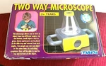 Two Way Microscope 3+ Yrs. Fixed Price $14.99.