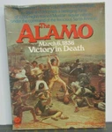 1981 The Alamo March 6, 1836 Victory In Death Spi Game War. Fixed Price $50.00.