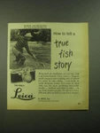 1952 Leica Camera Ad - How Tell True Fish Story. Fixed Price $17.99.